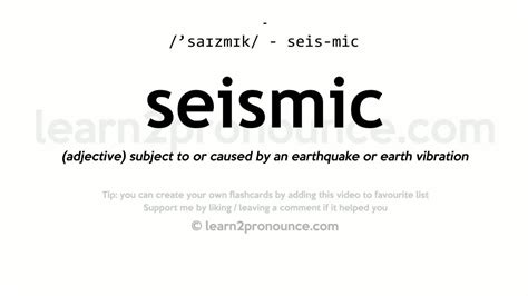 seismic pronunciation|other words for seismic.